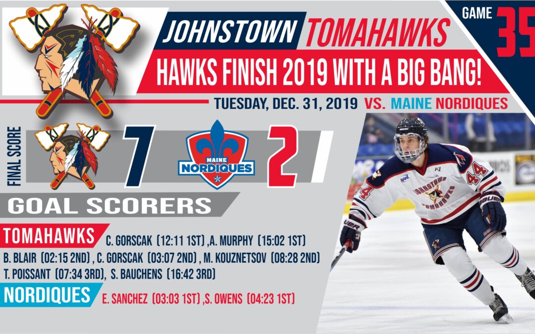 Tomahawks Come Back, Rout Nordiques