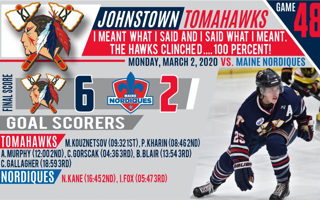 TOMAHAWKS TOPS MAINE TO SECURE PLAYOFF SPOTS