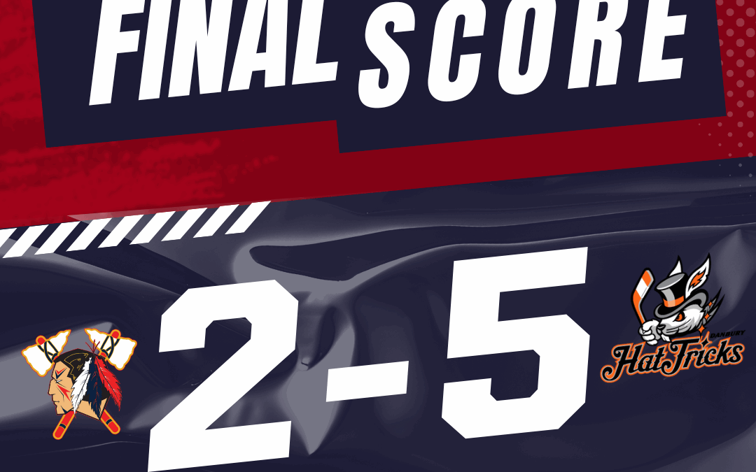 TOMAHAWKS FALL TO HAT TRICKS 5-2, SPLITTING FIRST SERIES OF THE SEASON